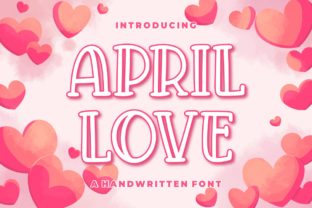 April Love: A Whimsical Display Font for Editorial Design
