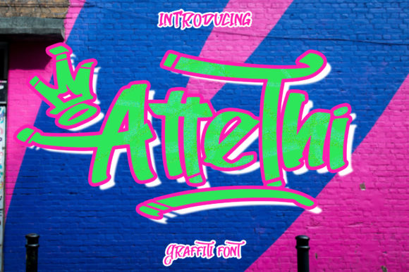 Attethi: The Ultimate Graffiti Font for Eye-Catching Designs
