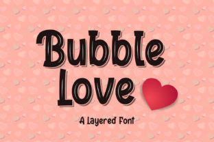 Bubble Love: A Playful and Clean Display Font for Crafters