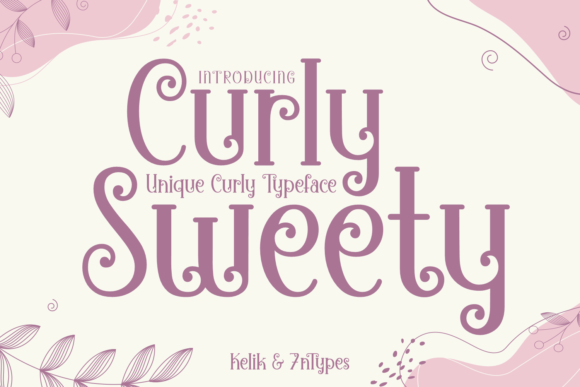 Curly Sweety: A Whimsical Font for Creative Projects