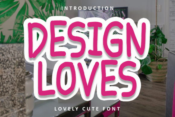 Design Loves: A Versatile Display Font for Web Design