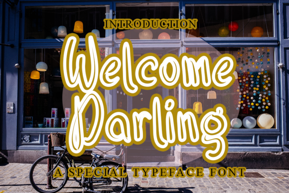 Welcome Darling: A Fun Display Font for Creative Campaigns